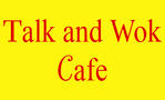 The Talk and Wok Cafe