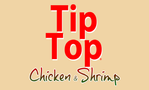 Tip Top Chicken & Shrimp