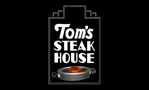 Tom's Steak House