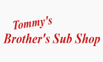 Tommy's Brother's Sub Shop