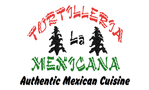 Tortilleria & Restaurant La Mexicana