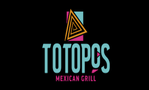 Totopos Mexican Grill