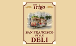 Trigo San Francisco Style Deli
