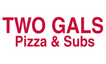 Two Gals Pizza & Subs