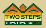 Two Steps Downtown Grille