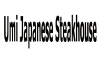 Umi Japanese Steakhouse