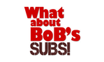 What About Bob's Subs