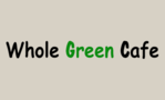Whole Green Cafe