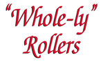 Whole-ly Rollers