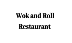 Wok and Roll restaurant