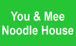 You & Mee Noodle House