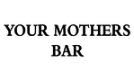 Your Mothers Bar