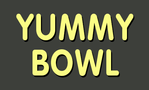 Yummy Bowl