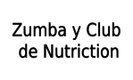 Zumba y Club de Nutriction