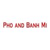 Pho & Banh Mi