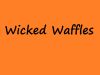 Wicked Waffles