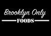 Brooklyn Only Foods