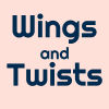 Wings & Twists