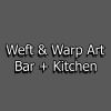 Weft & Warp Art Bar + Kitchen
