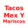 Tacos Mex Y Mariscos