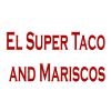 El Super Taco and Mariscos
