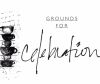 Grounds for Celebrations