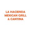 La Hacienda Mexican Grill & Cantina