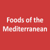 Foods of the Mediterranean