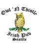 Owl'n Thistle Irish Pub