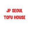 JP Seoul Tofu House