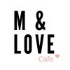 M & LOVE Cafe