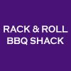Rack & Roll BBQ Shack