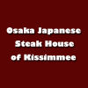 Osaka Japanese Steak House of Kissimmee