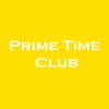Prime Time Club