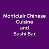 Montclair Chinese Cuisine and Sushi Bar
