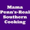 Mama Penn's-Real Southern Cooking