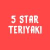5 Star Teriyaki