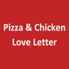 Pizza & Chicken Love Letter