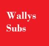 Wallys Subs