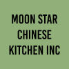 Moon Star Chinese Kitchen Inc
