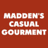 Madden's Casual Gourmet