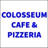 Colosseum Cafe & Pizzeria