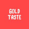 Gold Taste