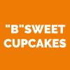 "B"Sweet Cupcakes