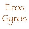 Eros Gyros