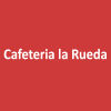 Cafeteria la Rueda