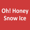 Oh! Honey Snow Ice