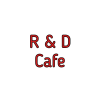 R & D Cafe