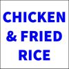 Chicken & Fried Rice