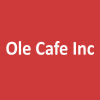 Ole Cafe Inc